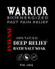 WARRIOR RELIEF BATH SOAK - FAST ACTING- INTENSE PAIN RELIEF